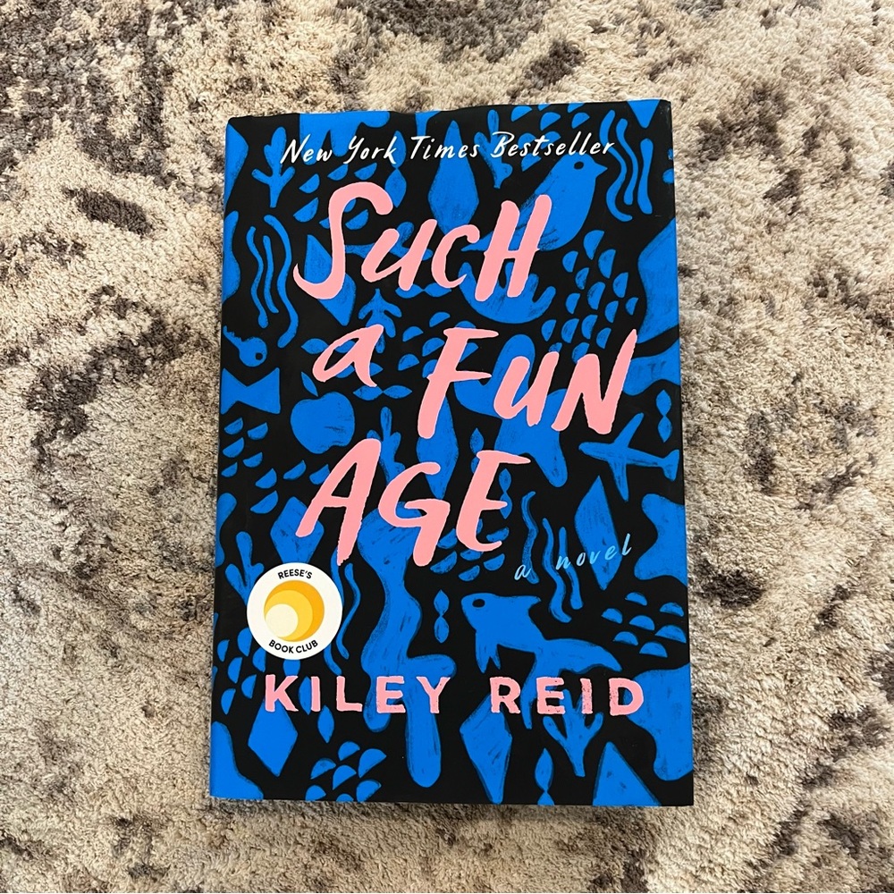 Such a Fun Age - by Kiley Reid - book